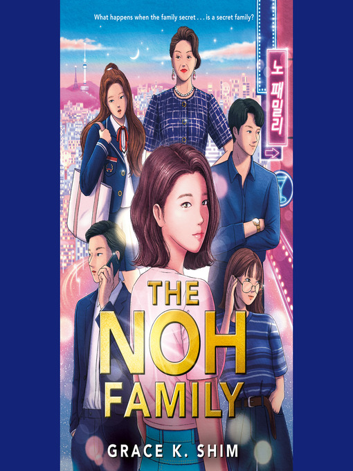 Title details for The Noh Family by Grace K. Shim - Available